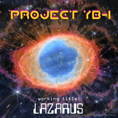 working title: Lazarus