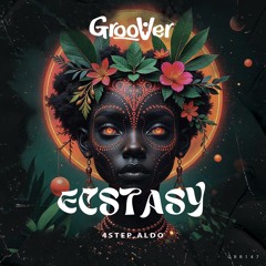 4Step, Aldo - Ecstasy (Original Mix) AVAILABLE 25/04