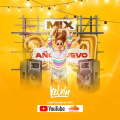 MIX AÑO NUEVO 2021 BY DJ Kelvin
