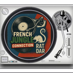 The French jungle Connection & Break Beat On The Kick By Dj RAT DAR 2025