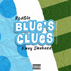 BLUE'S CLUES - RODGLO, KHAY SHABAZZ & BIRTHDAY