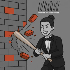 Unusual "Original" (Written by Sicily Styles)