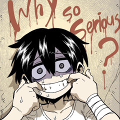 Why so serious? (edit audio)