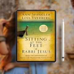 Sitting at the Feet of Rabbi Jesus: How the Jewishness of Jesus Can Transform Your Faith. Grati