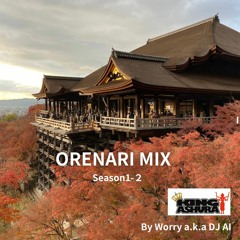 ORENARI MIX Season 1-2 Oct 2023
