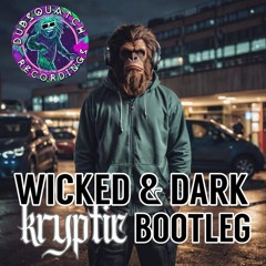Bou, IRAH, Kanine & Trigga - WICKED & DARK (KRYPTIC EDIT)