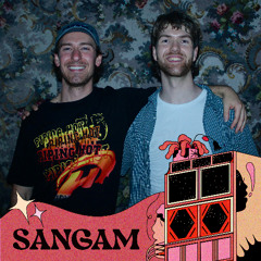 SANGAM 001 w/ Maxima & Jarv!s