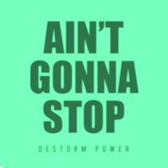 Ain't Gonna Stop (Ft. Sa Chedda & UV Wavy)
