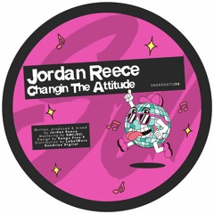 HSM PREMIERE | Jordan Reece - Changin The Attitude [Sundries]