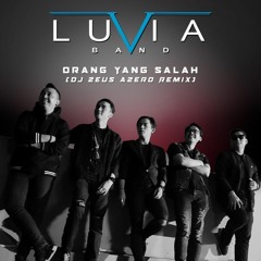 Orang Yang Salah - Luvia Band [ DB 955 ]
