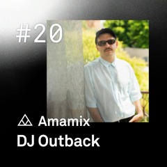 Amamix 20 - DJ Outback