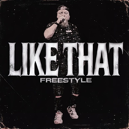 Like That Freestyle