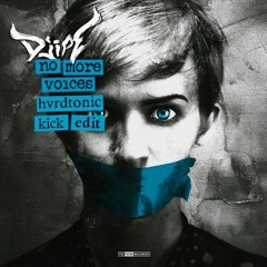 DJIPE - No More Voices (HVRDTONIC Kick Edit)