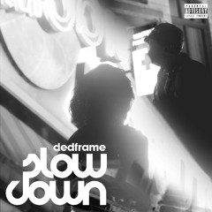 slow down (prod. perle)
