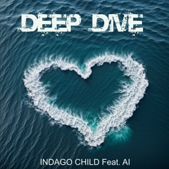 Deep dive (feat. AI)
