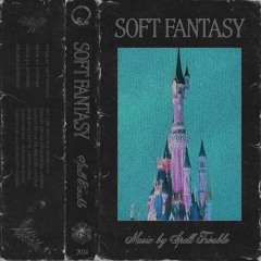 Soft Fantasy