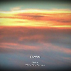 Aktina - Clouds (Mean Flow Remake)
