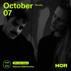 Aller Ende Anfang @ HÖR Berlin (Oct 7)⋮ Salomon b2b illousion
