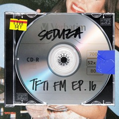 TFTI FM | SEDUZA EP. 16