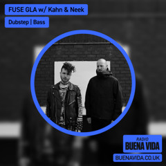 FUSE GLA w/ Kahn & Neek - Radio Buena Vida 28.03.25