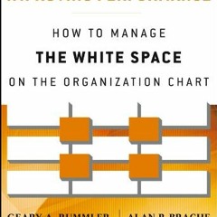 [View] KINDLE PDF EBOOK EPUB Improving Performance: How to Manage the White Space on the Organizatio