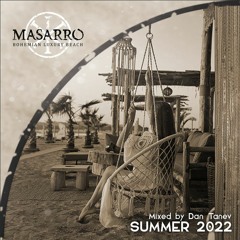 Masarro Beach Summer 2022 - Mixed By Dan Tanev