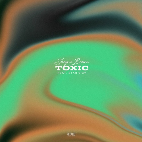 Toxic [Feat. Star Vicy]