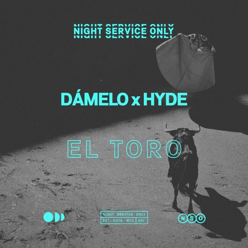 Dámelo X HYDE  - El Toro (Extended Mix)