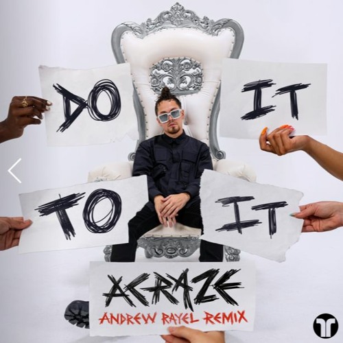 Do It To It (ft. Cherish)(Andrew Rayel Remix)