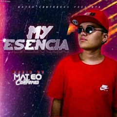 MY ESENCIA BY MATEO CONTRERAS DJ 2020