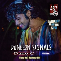 Dungeon Signals Ep 457 - Dano C
