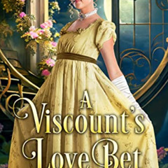 [Access] PDF 🗂️ A Viscount's Love Bet: A Historical Regency Romance Novel by  Bridge