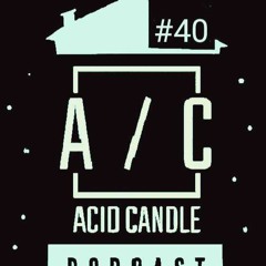 Podcast's Acid Candle