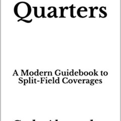 [View] PDF 📍 Match Quarters: A Modern Guidebook to Split-Field Coverages by  Cody Al