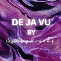 De Ja Vu By CrystallizingDreams #dejavu #déjàvu #crystalheart