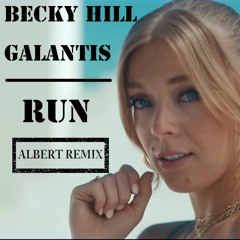 Becky Hill, Galantis - Run (Emporio 64 Remix)