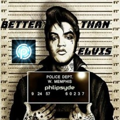 Better Than Elvis {Promo only}