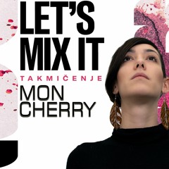 Mon Cherry/Lets mix it