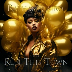 Raphael Cairo - Run This Town [FREE DOWNLOAD]
