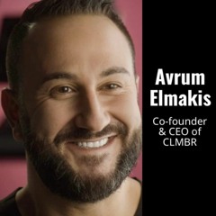 A Conversation with Avrum Elmakis Co-founder and CEO at CLMBR