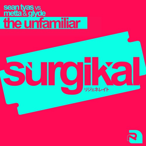 Sean Tyas vs. Metta & Glyde - The Unfamiliar (Coming October 12th 2020)