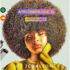 AFROTRAPOLOGIE 10 EDITION GIRLY BY JCDALTON