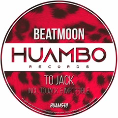 BEATMOON - To Jack (Fun Mix)