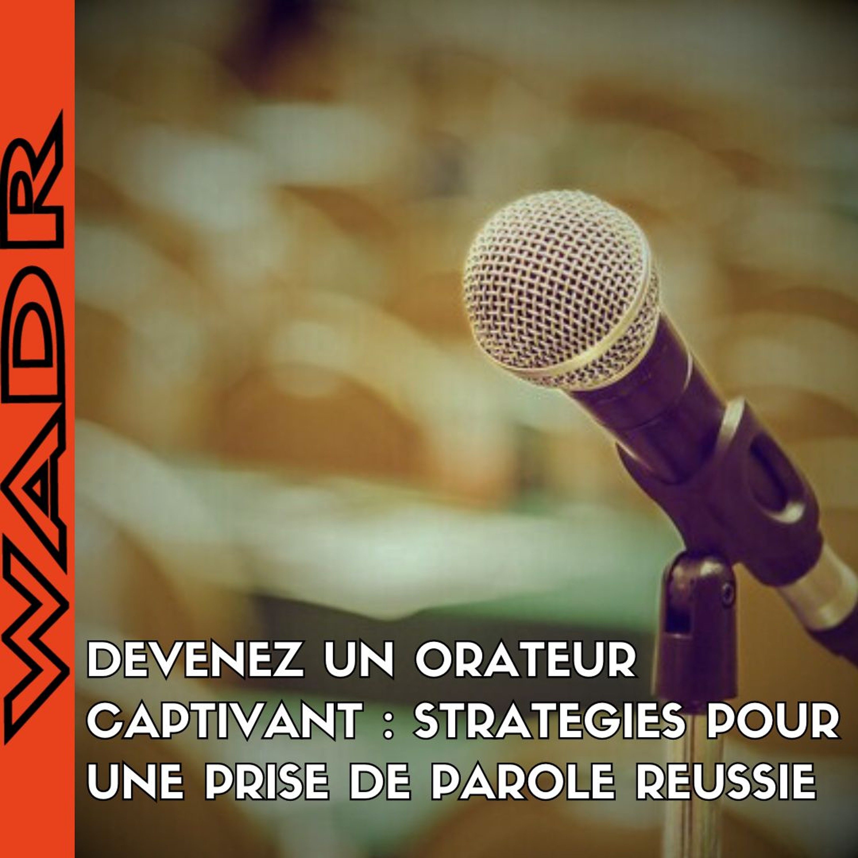Devenez un Orateur Captivant : Stratégues pour une Prise de Parole Réussie - JEUNESSE ACTIVE episode artwork