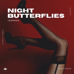 Yenmania - Night Butterflies