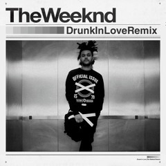 The Weeknd - Drunk In Love (Slowed & Reverbed)