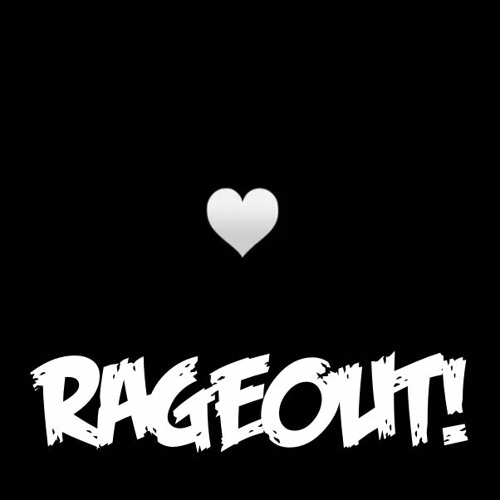 RAGEOUT! [1K FREEBIE]