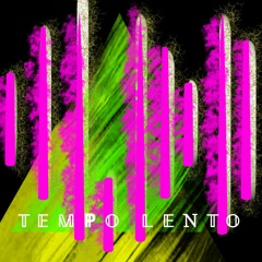 Tempo Lento Episode 1 w/De:anna