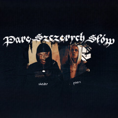 SHEDER X PIKERS - PARE SZCZERYCH SŁÓW