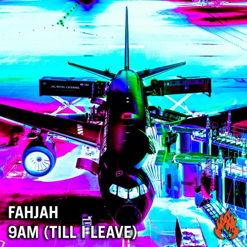 9AM (Till I Leave)